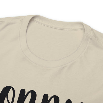 “Sorry I didn’t want to come” Cotton Tee