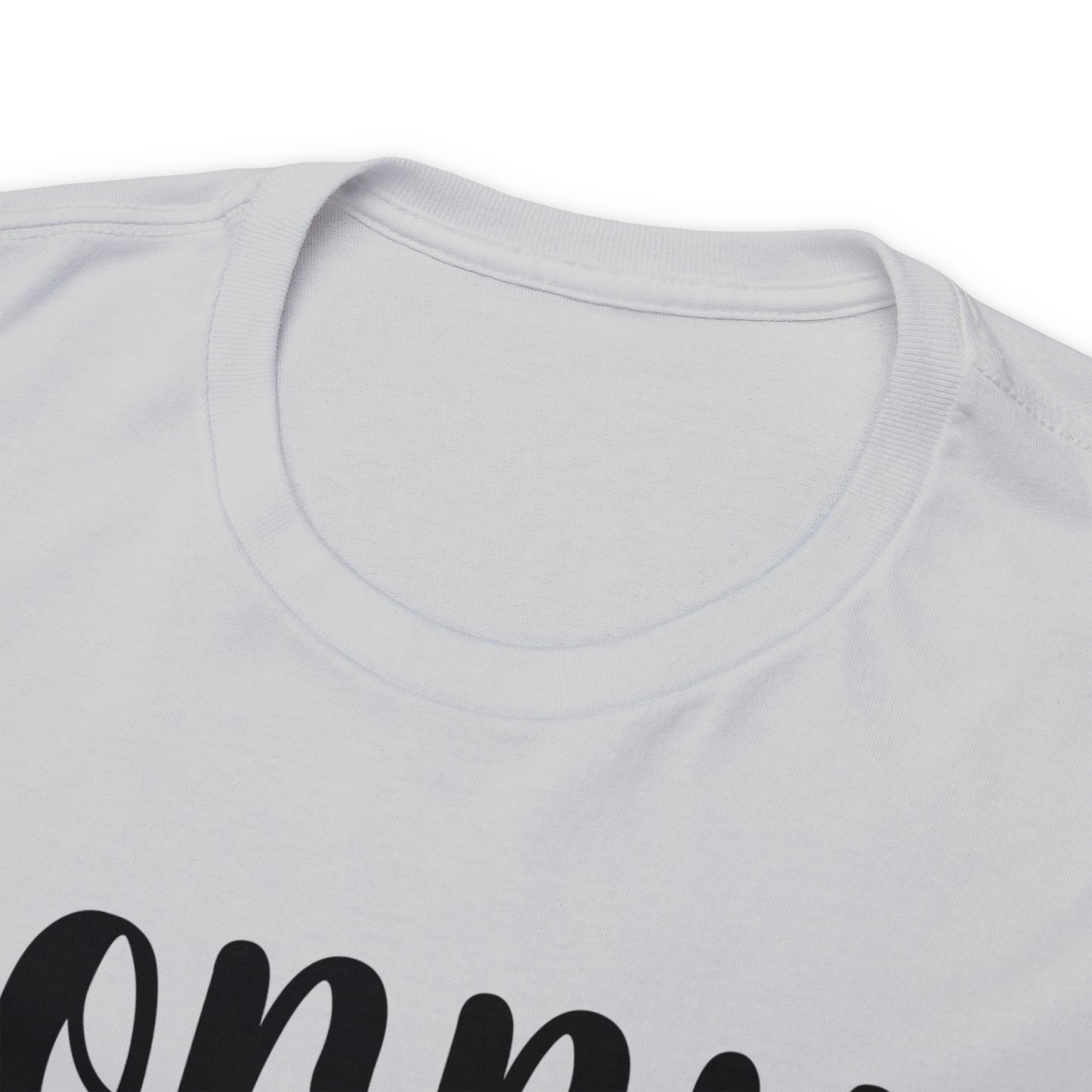 “Sorry I didn’t want to come” Cotton Tee