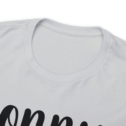 “Sorry I didn’t want to come” Cotton Tee