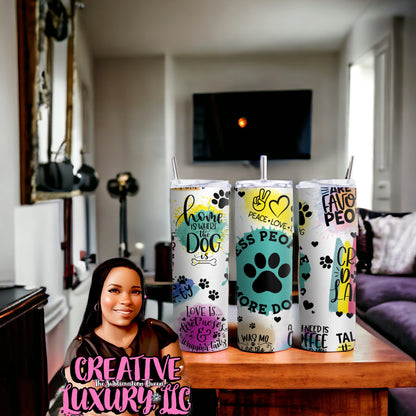 Puppy Love 20 oz Skinny Tumbler